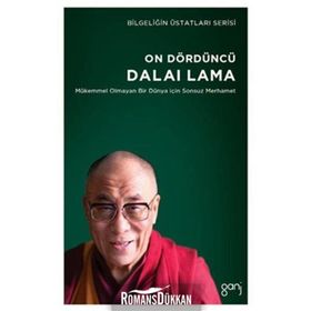On Dördüncü Dalai Lama - Mükemmel Olmayan Bir Dünya İçin Sonsuz Merhamet / Alan Jacobs