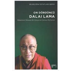On Dördüncü Dalai Lama - Mükemmel Olmayan Bir Dünya İçin Sonsuz Merhamet / Alan Jacobs