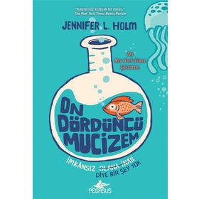 On Dördüncü Mucizem - Jennifer L. Holm