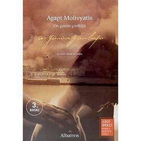 ON GÜNÜN GÜNLÜĞÜ - AGAPI MOLIVYATIS