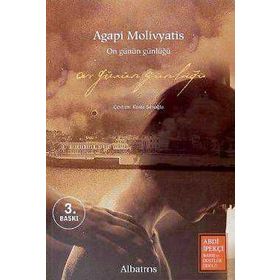 ON GÜNÜN GÜNLÜĞÜ - AGAPI MOLIVYATIS