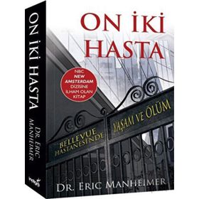 On İki Hasta - Eric Manheimer
