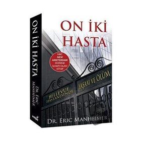 On İki Hasta - Eric Manheimer