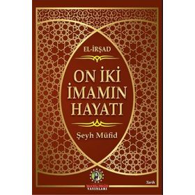 On İki İmamın Hayatı - Şeyh Müfid
