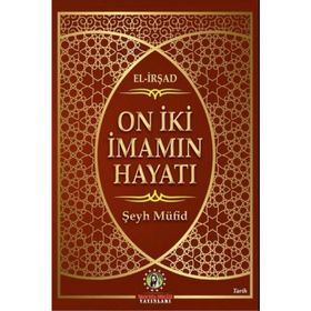 On İki İmamın Hayatı - Şeyh Müfid