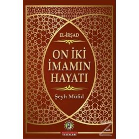On İki İmamın Hayatı - Şeyh Müfid