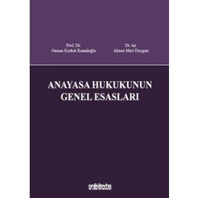 On İki Levha Yayıncılık - Anayasa Hukukunun Genel Esasları