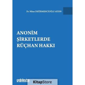 On İki Levha Yayıncılık - Anonim Şirketlerde Rüçhan Hakkı