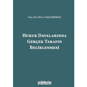 On İki Levha Yayıncılık - Hukuk Davalarında Gerçek Tarafın Belirlenmesi