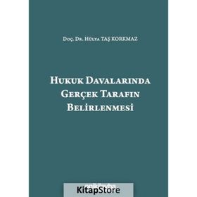 On İki Levha Yayıncılık - Hukuk Davalarında Gerçek Tarafın Belirlenmesi