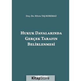 On İki Levha Yayıncılık - Hukuk Davalarında Gerçek Tarafın Belirlenmesi