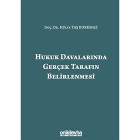 On İki Levha Yayıncılık - Hukuk Davalarında Gerçek Tarafın Belirlenmesi