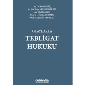 On İki Levha Yayıncılık - Olaylarla Tebligat Hukuku