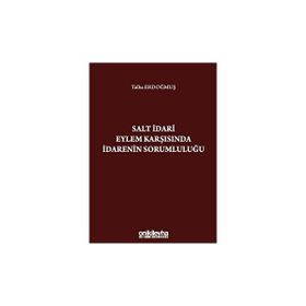 On İki Levha Yayıncılık - Salt İdari Eylem Karşısında İdarenin Sorumluluğu