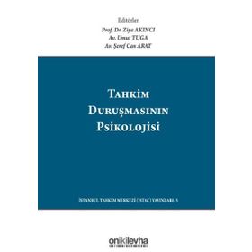 On İki Levha Yayıncılık - Tahkim Duruşmasının Psikolojisi