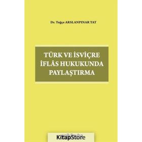 On İki Levha Yayıncılık - Türk ve İsviçre İflas Hukukunda Paylaştırma
