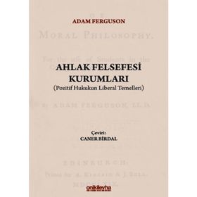 On İki Levha Yayınları Ahlak Felsefesi Kurumları - Adam Ferguson