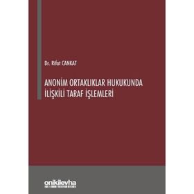 On İki Levha Yayınları - Anonim Ortaklıklar Hukukunda İlişkili Taraf İşlemleri