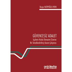 On İki Levha Yayınları - Güvencesiz Adalet - Duygu Hatıpoğlu Aydın