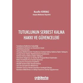 On İki Levha Yayınları - Tutuklunun Serbest Kalma Hakkı ve Güvenceleri