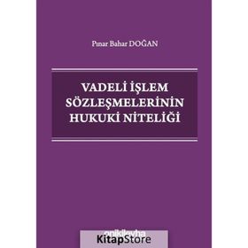 On İki Levha Yayınları - Vadeli İşlem Sözleşmelerinin Hukuki Niteliği