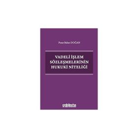 On İki Levha Yayınları - Vadeli İşlem Sözleşmelerinin Hukuki Niteliği