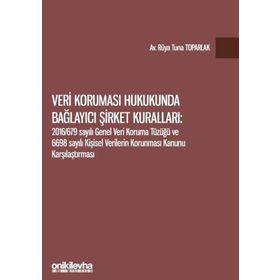 On İki Levha Yayınları - Veri Koruması Hukukunda Bağlayıcı Şirket Kuralları