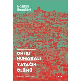 On İki Numaralı Yatağın Ölümü - Gassan Kenefani
