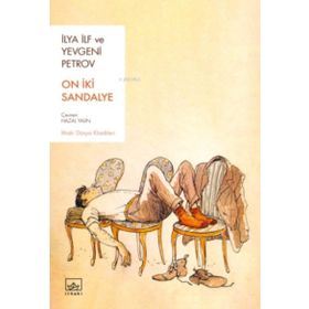 On İki Sandalye - İlya İlf - Yevgeni Petrov