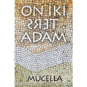 On İki Ters Adam - Mücella