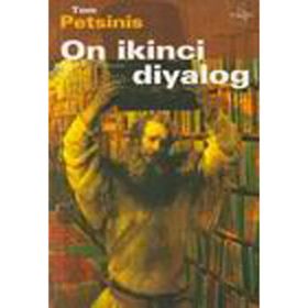 ON İKİNCİ DIYALOG - TOM PETSINIS