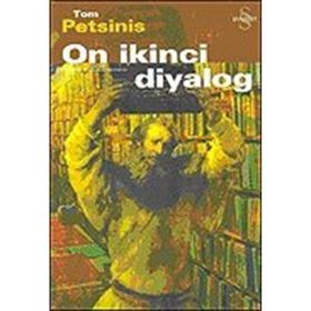 ON İKİNCİ DIYALOG - TOM PETSINIS