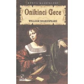 ON İKİNCİ GECE - WILLIAM SHAKESPEARE