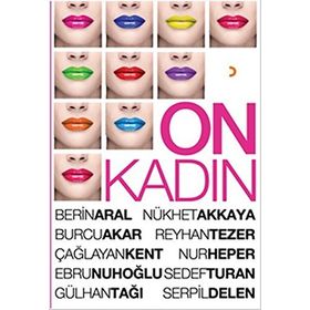 On Kadın - Berin Aral