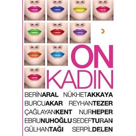 On Kadın - Berin Aral
