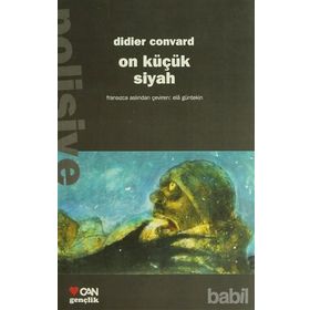 ON KÜÇÜK SIYAH - DIDIER CONVARD