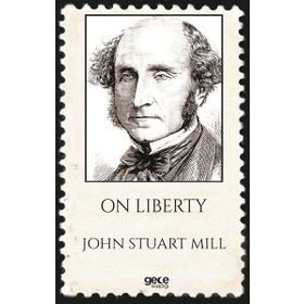 On Liberty - John Stuart Mill