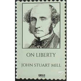 On Liberty - John Stuart Mill