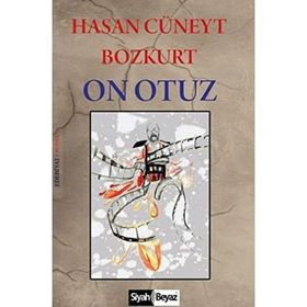 On Otuz - Hasan Cüneyt Bozkurt