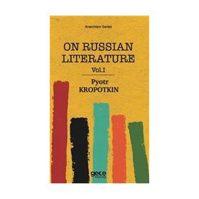 On Russian Literature 1 - Pyotr Kropotkin