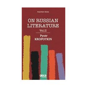 On Russian Literature 2 - Pyotr Kropotkin