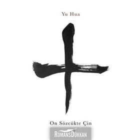 On Sözcükte Çin - Yu Hua