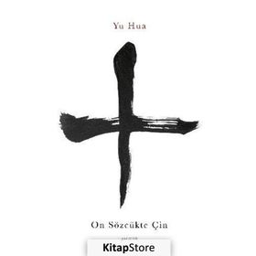 On Sözcükte Çin - Yu Hua