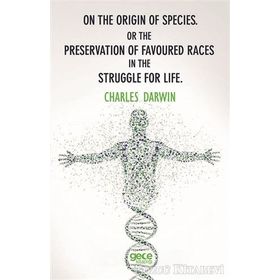 On The Origin Of Species Or Preservation Favoured Races In Struggle For Life - Charles Darwin