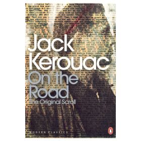 On The Road The Original Scroll - Jack Kerouac
