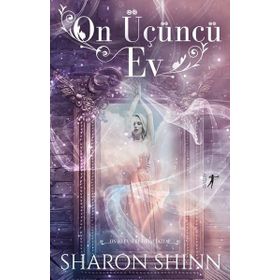 On Üçüncü Ev Sharon Shinn