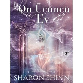 On Üçüncü Ev Sharon Shinn