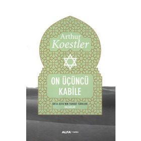 On Üçüncü Kabile - Arthur Koestler