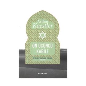 On Üçüncü Kabile - Arthur Koestler