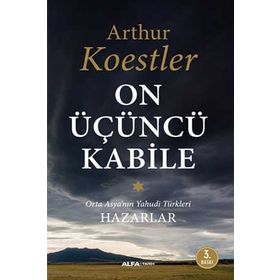On Üçüncü Kabile - Arthur Koestler
